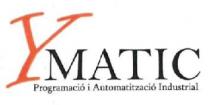 YMATIC PROGRAMACIÓ I AUTOMATITZACIÓ INDUSTRIAL