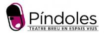 PINDOLES TEATRE BREU EN ESPAIS VIUS