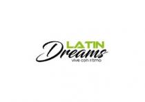LATIN DREAMS VIVE CON RITMO