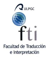 ULPGC FTI FACULTAD DE TRADUCCION E INTERPRETACION