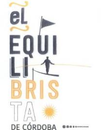 EL EQUILIBRISTA DE CORDOBA