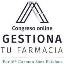 CONGRESO ONLINE GESTIONA TU FARMACIA POR Mª CARMEN SÁEZ ESTEBAN