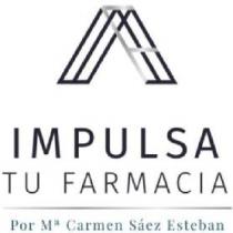 IMPULSA TU FARMACIA POR Mª CARMEN SÁEZ ESTEBAN