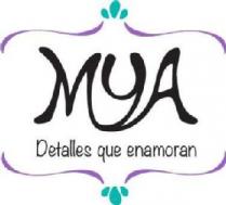 MYA Detalles que enamoran