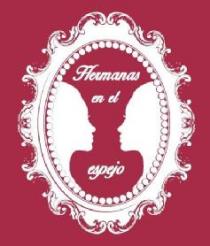 HERMANAS EN EL ESPEJO