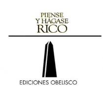 PIENSE Y HÁGASE RICO EDICIONES OBELISCO