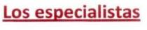 LOS ESPECIALISTAS