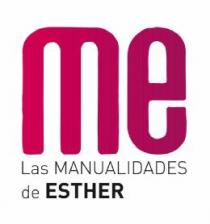 ME Las Manualidades de Esther