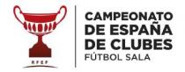 RFEF CAMPEONATO DE ESPAÑA DE CLUBES FÚTBOL SALA