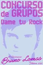 CONCURSO DE GRUPOS DAME TU ROCK 80 ANIVERSARIO BRUNO LOMAS XATIVA 2020