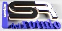 SR SERVICIOS DEL RÓTULO