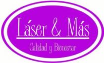 LASER & MAS CALIDAD Y BIENESTAR