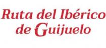 RUTA DEL IBÉRICO DE GUIJUELO