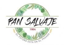PAN SALVAJE 1904 EL FUTURO ESTA EN EL PASADO