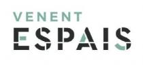 VENENT ESPAIS