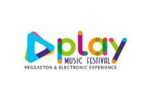 PLAY MUSIC FESTIVAL REGGAETON & ELECTRONIC EXPERIENCE