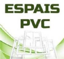 ESPAIS PVC