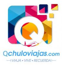 Qchuloviajas.com -VIAJA . VIVE . RECUERDA-