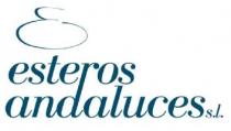 ESTEROS ANDALUCES S.L.