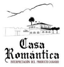 CASA ROMANTICA INTERPRETACION DEL PRODUCTO CANARIO