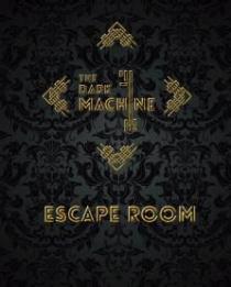 THE DARK MACHINE ESCAPE ROOM