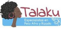 TALAKU ESPECIALISTAS EN PELO AFRO Y RIZADO