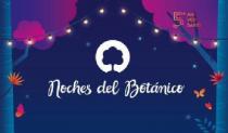 5º ANIVERSARIO NOCHES DEL BOTANICO