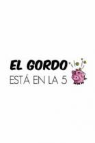EL GORDO ESTA EN LA 5