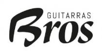 GUITARRAS BROS