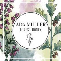 ADA MüLLER FOREST HONEY