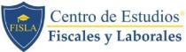 FISLA CENTRO DE ESTUDIOS FISCALES Y LABORALES