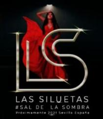 LS LAS SILUETAS #SAL DE LA SOMBRA PROXIMAMENTE 2021 SEVILLA ESPAÑA