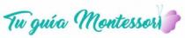 TU GUÍA MONTESSORI