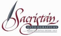 Sacristán ESTILOGRÁFICAS ESPECIALISTAS DESDE 1915