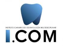 INSTITUTO CANARIO DE ODONTOLOGÍA MULTIDISCIPLINAR I.COM