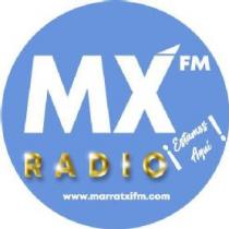 MX, FM, RADIO, ¡ ESTAMOS AQUÍ ! WWW.MARRATXIFM.COM