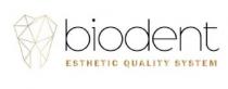 BIODENT ESTHETIC QUALITY SYSTEM