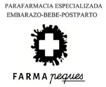 PARAFARMACIA ESPECIALIZADA EMBARAZO - BEBE - POSTPARTO FARMA peques