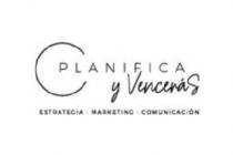 PLANIFICA Y VENCERÁS ESTRATEGIA MARKETING COMUNICACIÓN