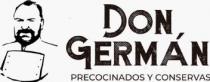 DON GERMAN PRECOCINADOS Y CONSERVAS