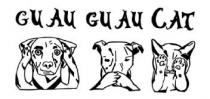 GUAU GUAU CAT