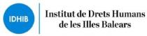 IDHIB INSTITUT DE DRETS HUMANS DE LES ILLES BALEARS