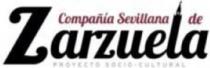 Compañía Sevillana de Zarzuela PROYECTO SOCIO-CULTURAL