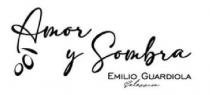 AMOR Y SOMBRA EMILIO GUARDIOLA SELECCIÓN