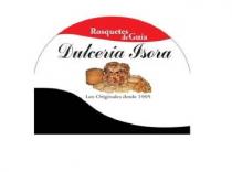 ROSQUETES DE GUÍA DULCERÍA ISORA LOS ORIGINALES DESDE 1905