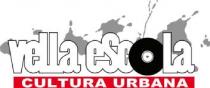 Vella Escola Cultura Urbana