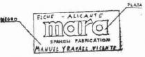 MARA SPANISH FABRICATION ELCHE- ALICANTE MANUEL Y RAFAEL VICENTE