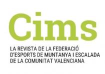 CIMS. LA REVISTA DE LA FEDERACIÓ D'ESPORTS DE MUNTANYA I ESCALADA DE LA COMUNITAT VALENCIANA