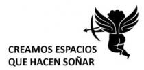 CREAMOS ESPACIOS QUE HACEN SOÑAR