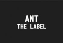 ANT THE LABEL